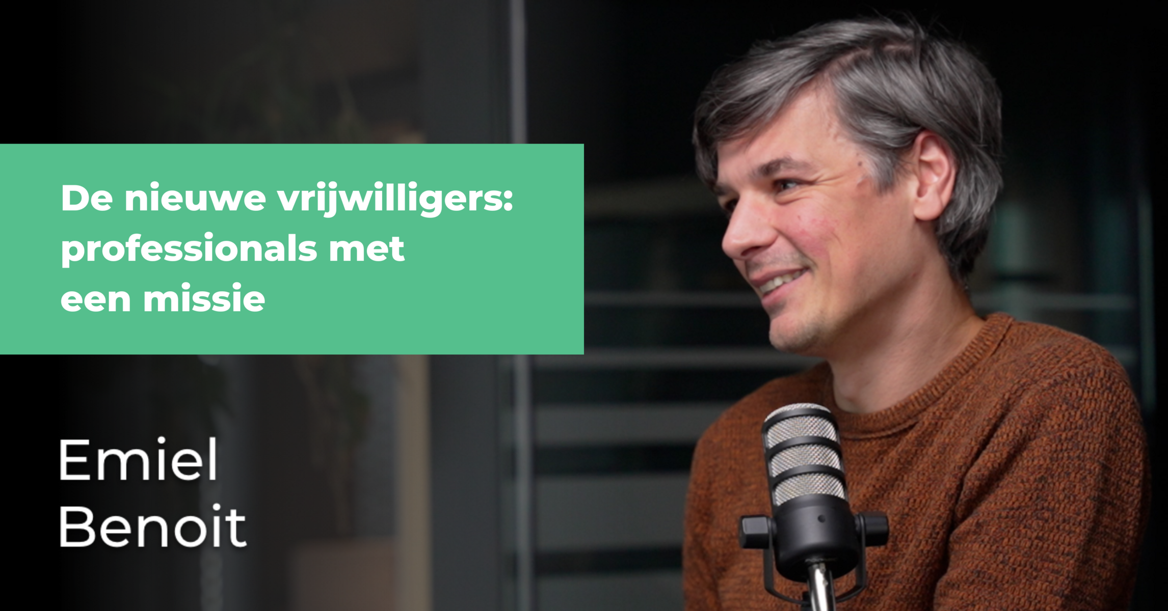 Ons geheim wapen: vrijwilligers met expertise